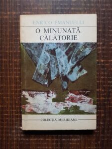 Enrico Emanuelli - O minunata calatorie
