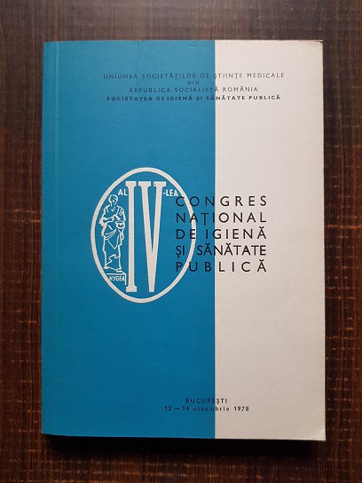 Al IV-lea congres national de igiena si sanatate publica 12-14 Octombrie 1978