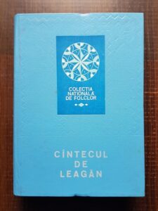 Ghizela Suliteanu - Cantecul de leagan. Colectia nationala de folclor (1986)
