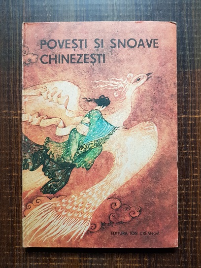 Povesti si snoave chinezesti (1987, ilustratii de Angi Petrescu-Tiparescu)