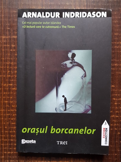 Arnaldur Indridason – Orasul borcanelor