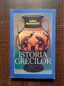 Indro Montanelli - Istoria Grecilor