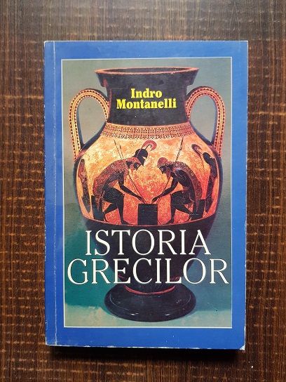 Indro Montanelli – Istoria Grecilor