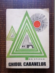 Gh. Epuran - Ghidul cabanelor (1970)