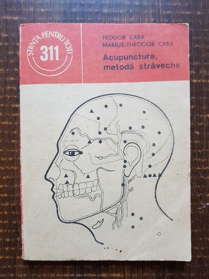 Teodor Caba, Marius Theodor Caba – Acupunctura, metoda straveche