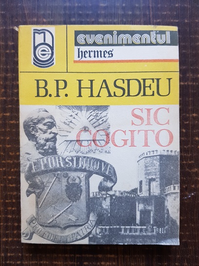 Bogdan Petriceicu Hasdeu – Sic cogito