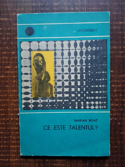 Marian Bejat - Ce este talentul?