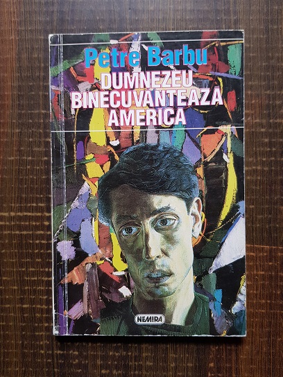Petre Barbu - Dumnezeu binecuvanteaza America
