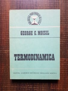 George C. Moisil - Termodinamica
