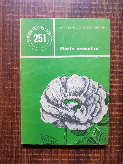 Alexe S. Potlog - Plante aromatice