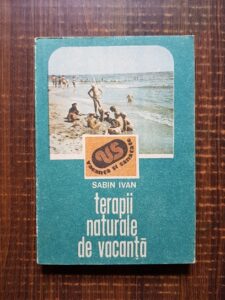 Sabin Ivan - Terapii naturale de vacanta