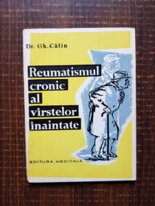 Gh. Calin - Reumatismul cronic al varstei inaintate