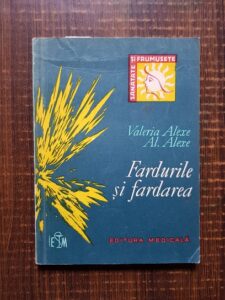 Valeria Alexe, Al. Alexe - Fardurile si fardarea