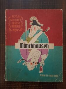 Gottfried August Burger - Uimitoarele calatorii si aventuri, pe uscat si pe apa, ale baronului von Munchhausen (1967, ilustratii de Eugen Taru)