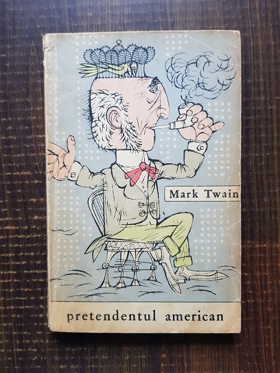 Mark Twain - Pretendentul american