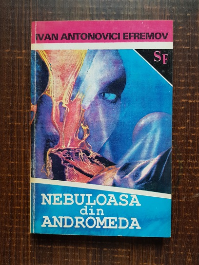 Ivan Antonovici Efremov - Nebuloasa din Andromeda