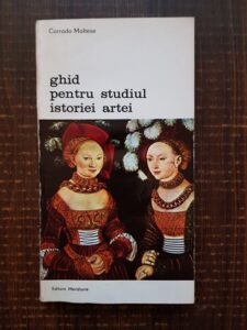 Corrado Maltese - Ghid pentru studiul istoriei artei