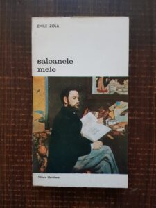 Emile Zola - Saloanele mele