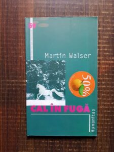 Martin Walser - Cal in fuga