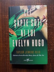 Taylor Jenkins Reid - Cei sapte soti ai lui Evelyn Hugo