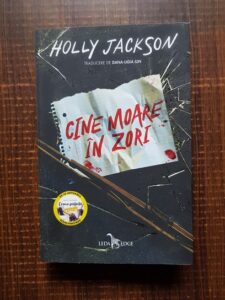 Holly Jackson - Cine moare in zori