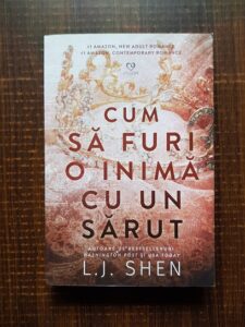 L. J. Shen - Cum sa furi o inima cu un sarut