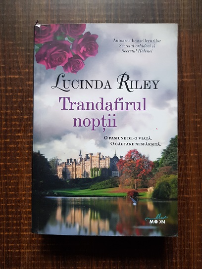 Lucinda Riley - Trandafirul noptii