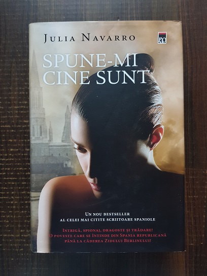 Julia Navarro - Spune-mi cine sunt