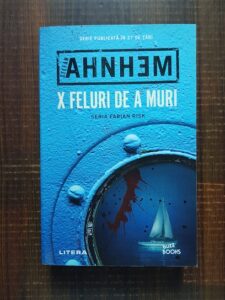 Stefan Ahnhem - X feluri de a muri