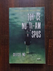 Celeste Ng - Tot ce nu ti-am spus