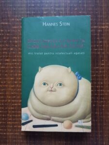 Hannes Stein - Enciclopedia lucrurilor care ma sacaie zilnic