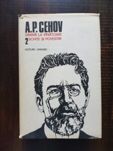 Anton Pavlovici Cehov - Opere volumul 2. Drama la vanatoare. Schite si povestiri
