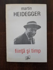 Martin Heidegger - Fiinta si timp