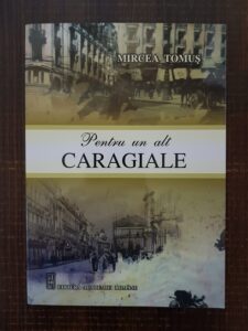 Mircea Tomus - Pentru un alt Caragiale