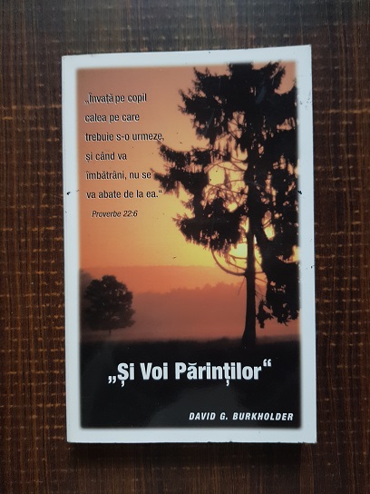 David G. Burkholder - Si voi parintilor