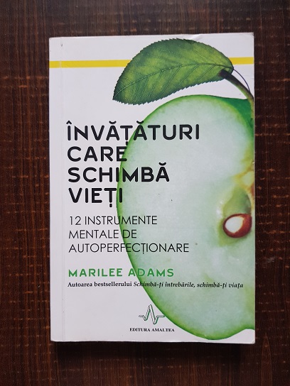 Marilee Adams - Invataturi care schimba vieti