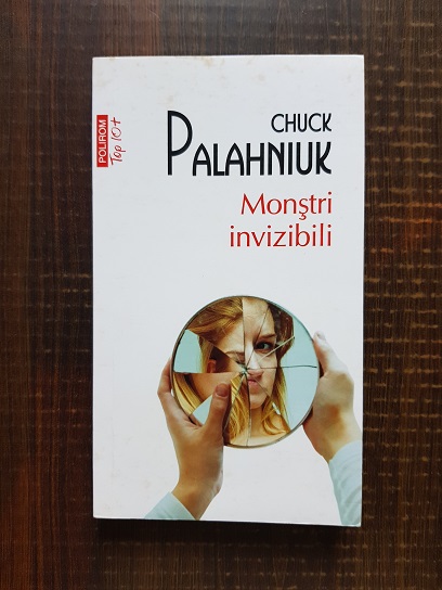 Chuck Palahniuk – Monstri invizibili