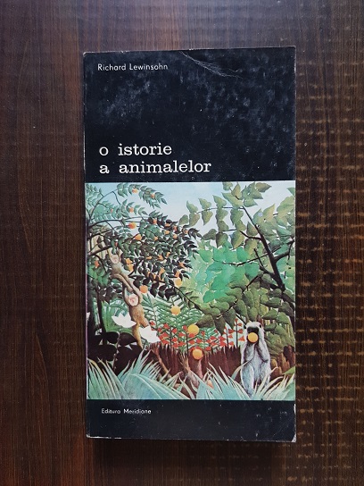 Richard Lewinsohn – O istorie a animalelor