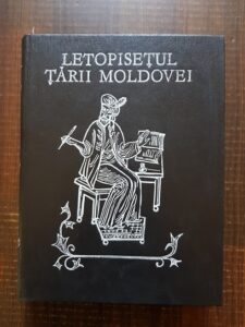 Grigore Ureche, Miron Costin, Ion Neculce - Letopisetul tarii Moldovei