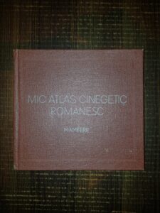 Lucian Manolache - Mic atlas cinegetic romanesc. Mamifere