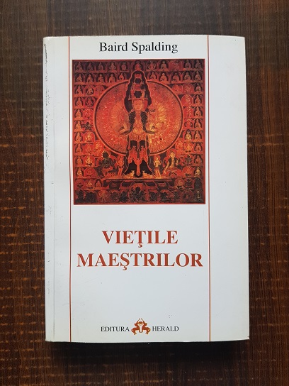 Baird Spalding - Vietile maestrilor