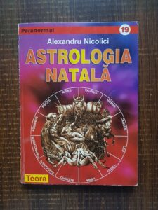 Alexandru Nicolici - Astrologia natala