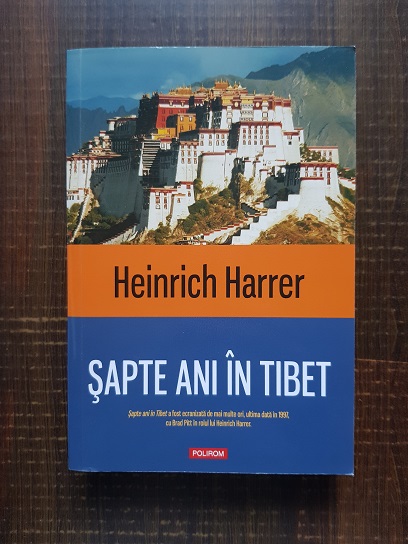 Heinrich Harrer - Sapte ani in Tibet