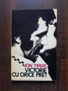 Ion Tiriac - Victorie cu orice pret