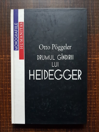 Otto Poggeler – Drumul gandirii lui Heidegger