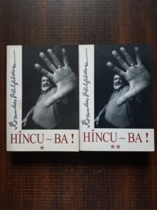 Romulus Vulpescu - Hincu ba! 2 volume (autograf)