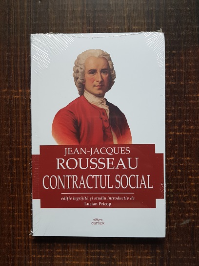 Jean Jacques Rousseau - Contractul social