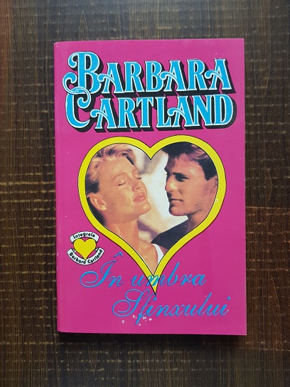 Barbara Cartland - In umbra Sfinxului