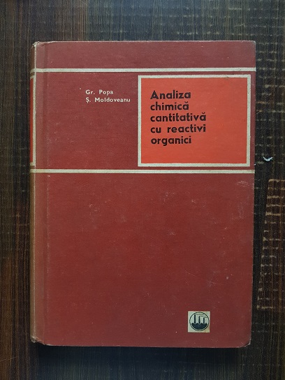 Grigore Popa – Analiza chimica cantitativa cu reactivi organici