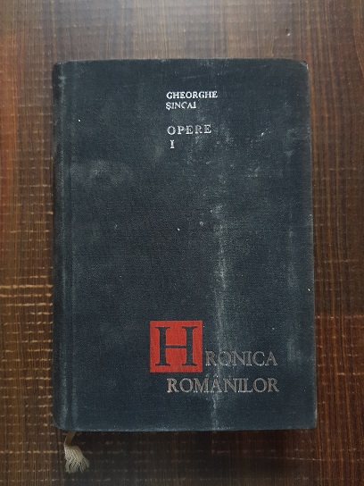 Gheorghe Sincai – Hronica romanilor volumul 1